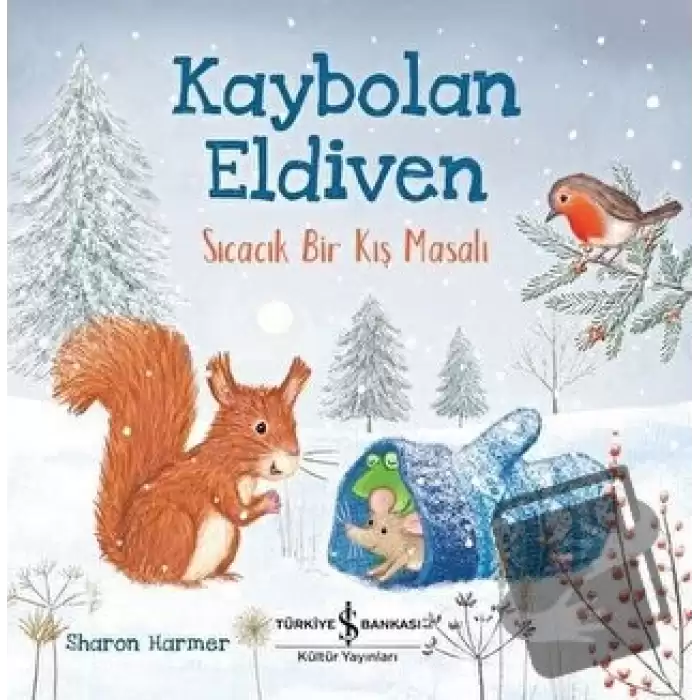 Kaybolan Eldiven - Sıcacık Bir Kış Masalı