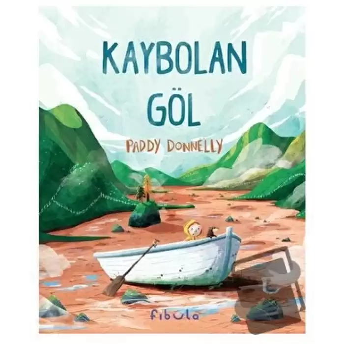 Kaybolan Göl (Ciltli)