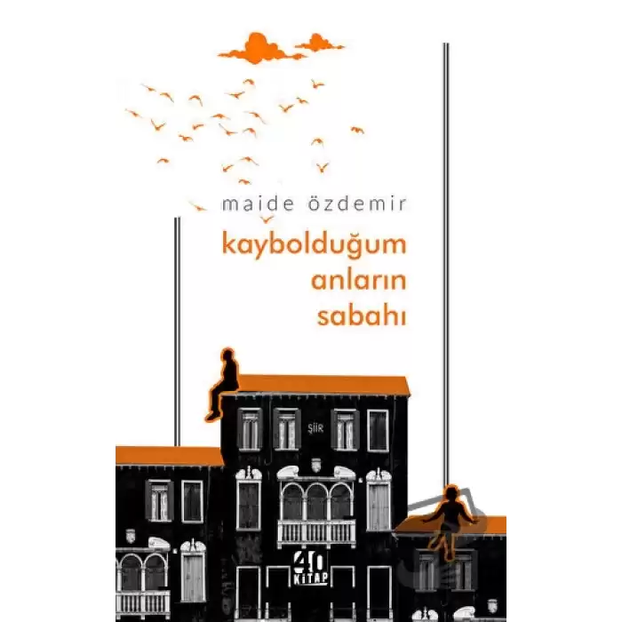 Kaybolduğum Anların Sabahı