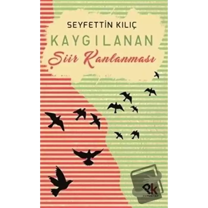 Kaygılanan Şiir Kanlanması