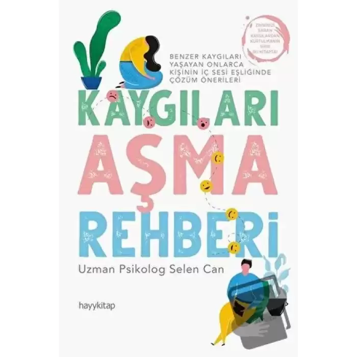 Kaygıları Aşma Rehberi