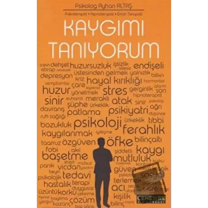 Kaygımı Tanıyorum