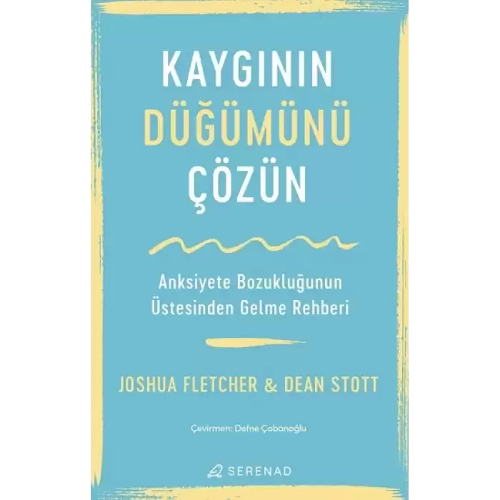 Kaygının Düğümünü Çözün