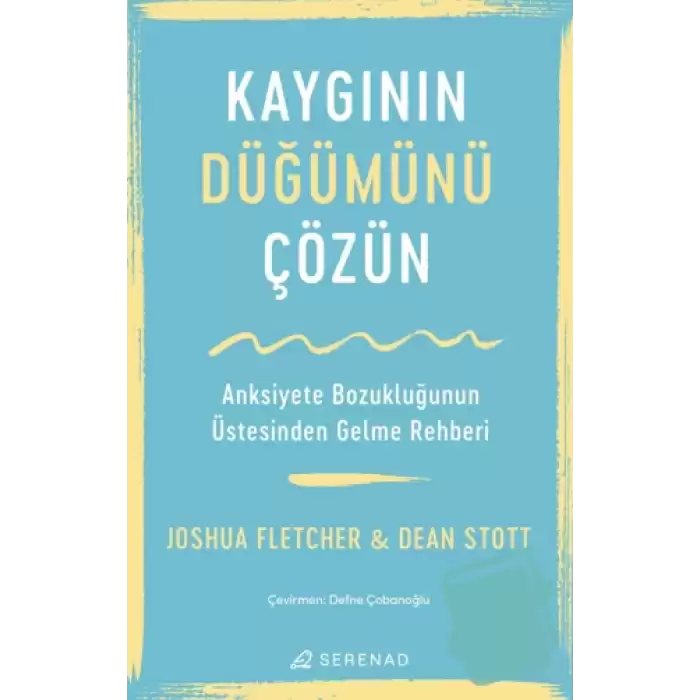 Kaygının Düğümünü Çözün