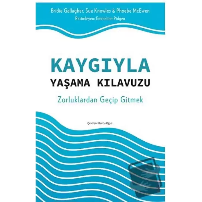 Kaygıyla Yaşama Kılavuzu