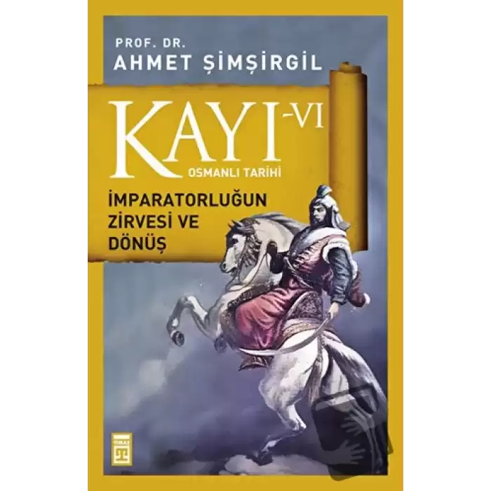 Kayı 6 - İmparatorluğun Zirvesi ve Dönüş