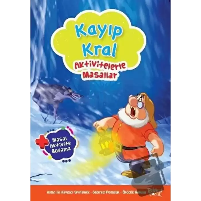 Kayıp Kral - Aktivitelerle Masallar