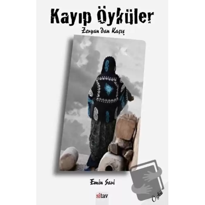 Kayıp Öyküler Zeryandan Kaçış