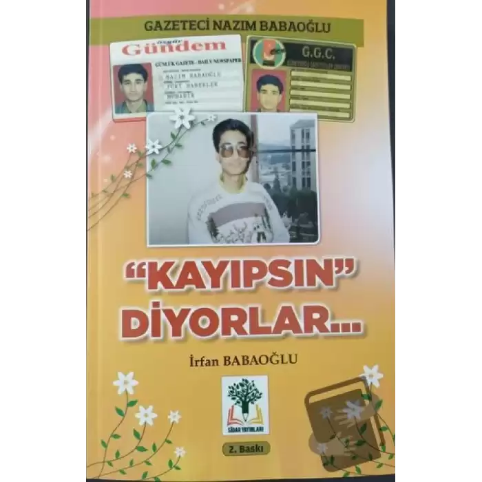 Kayıpsın Diyorlar (Ciltli)