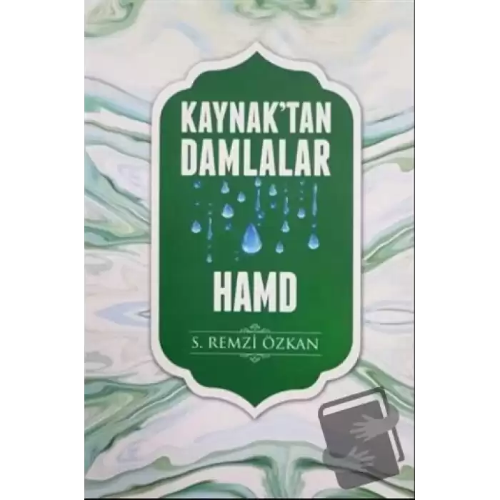 Kaynaktan Damlalar Hamd