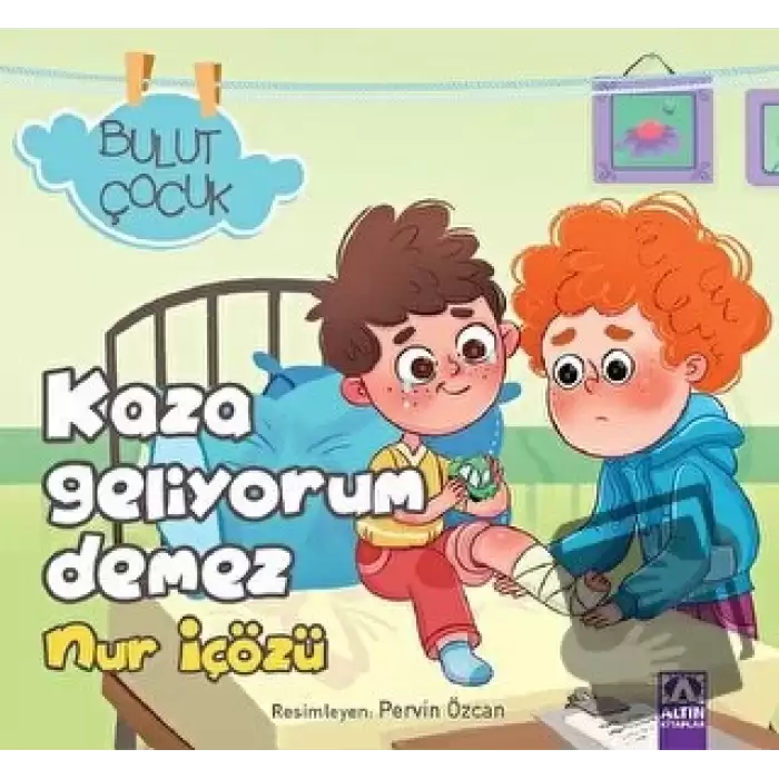 Kaza Geliyorum Demez - Bulut Çocuk