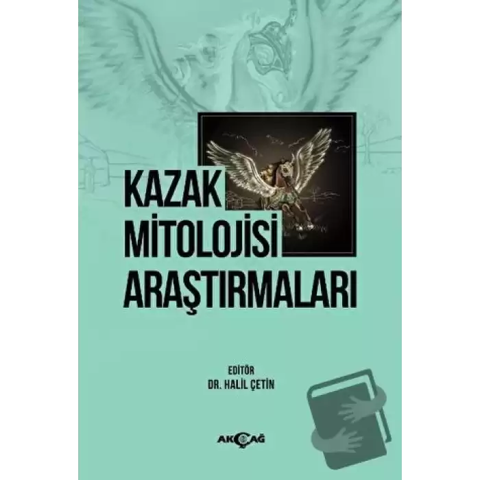 Kazak Mitolojisi Araştırmaları