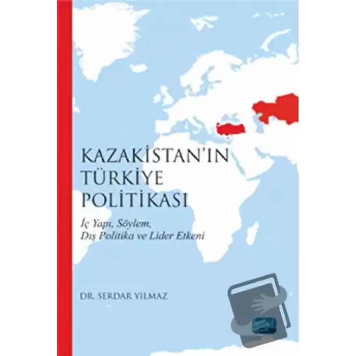 Kazakistan’ın Türkiye Politikası