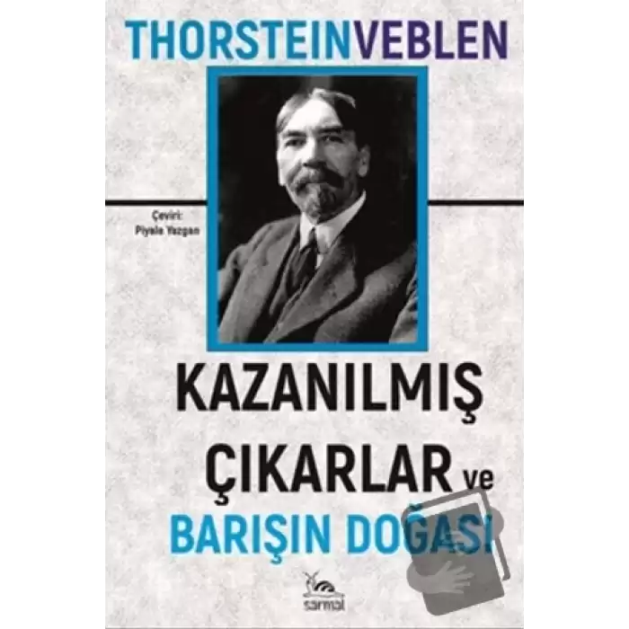 Kazanılmış Çıkarlar ve Barışın Doğası