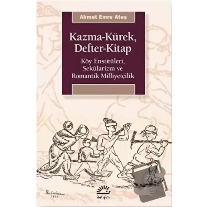 Kazma-Kürek, Defter-Kitap