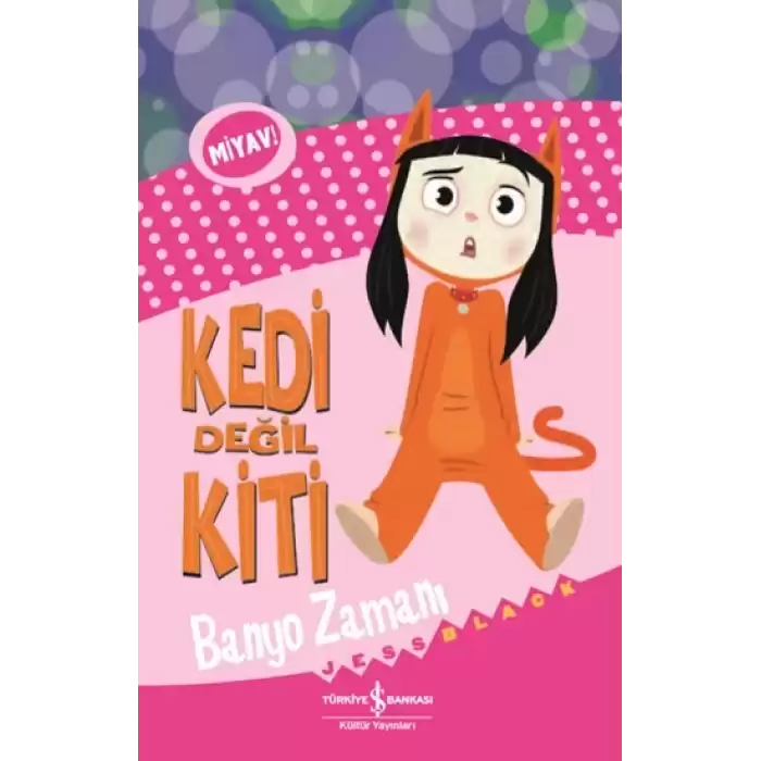 Kedi Değil Kiti – Banyo Zamanı