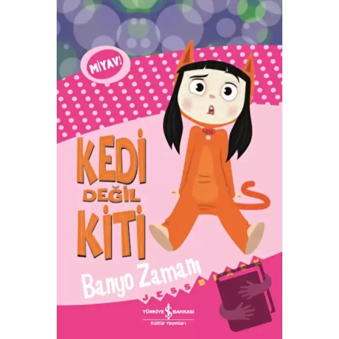 Kedi Değil Kiti - Banyo Zamanı