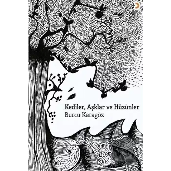 Kediler, Aşklar ve Hüzünler