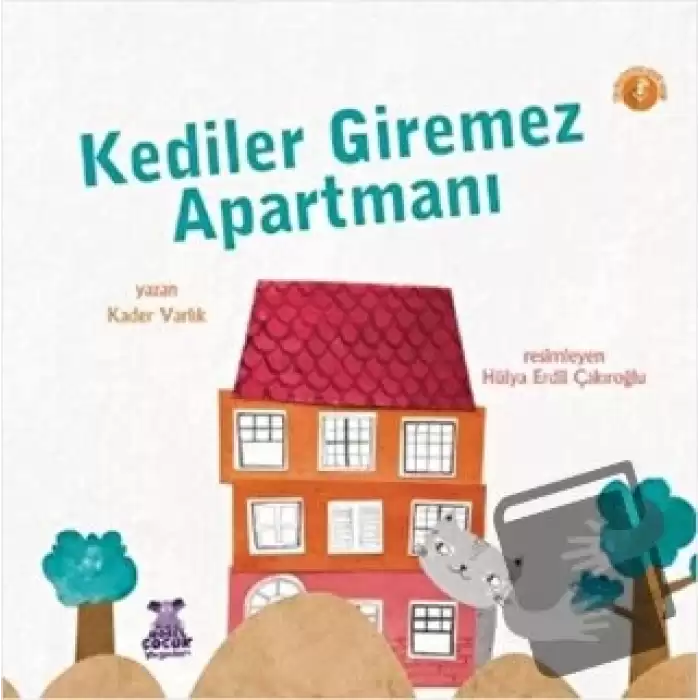 Kediler Giremez Apartmanı