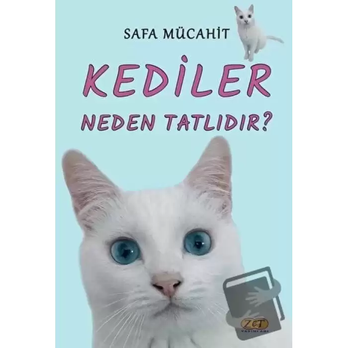 Kediler Neden Tatlıdır?