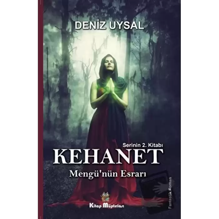 Kehanet - Mengünün Esrarı