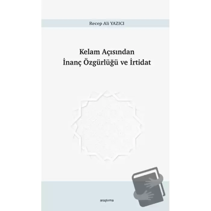 Kelam Açısından İnanç Özgürlüğü ve İrtidat