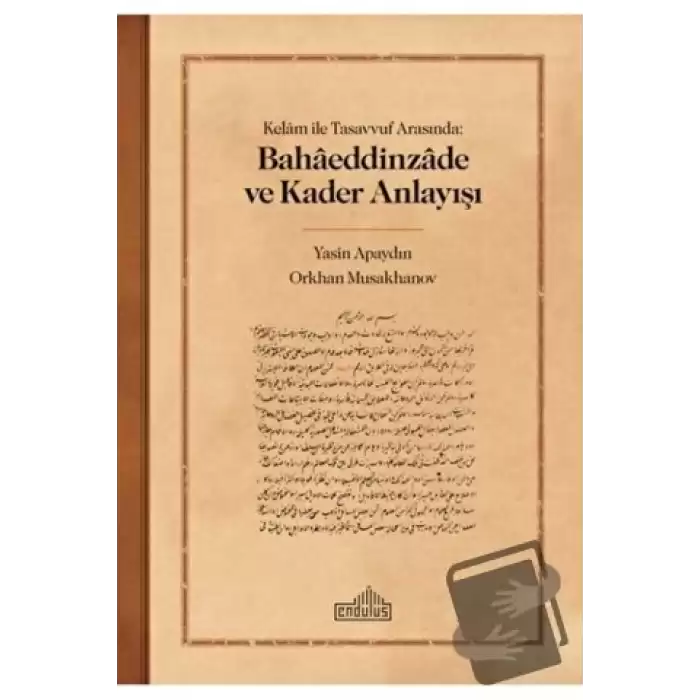 Kelam ile Tasavvuf Arasında: Bahaeddinzade ve Kader Anlayışı