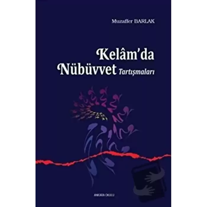 Kelam’da Nübüvvet Tartışmaları