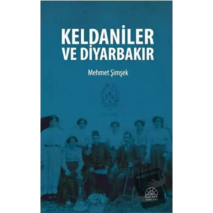 Keldaniler ve Diyarbakır