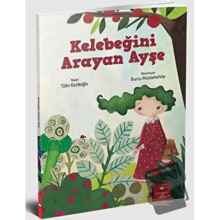 Kelebeğini Arayan Ayşe