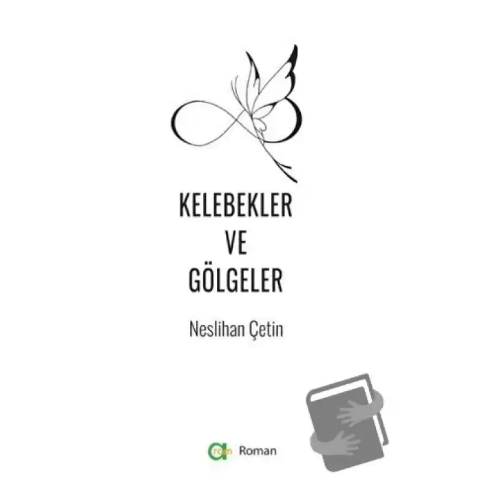 Kelebekler ve Gölgeler