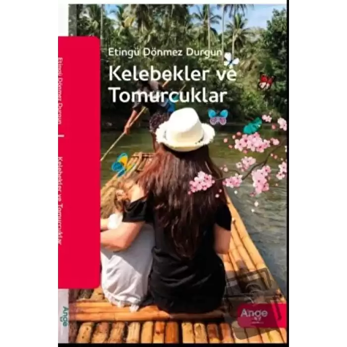 Kelebekler ve Tomurcuklar