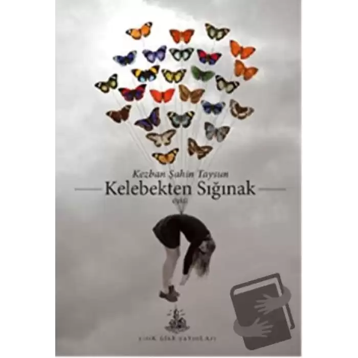 Kelebekten Sığınak