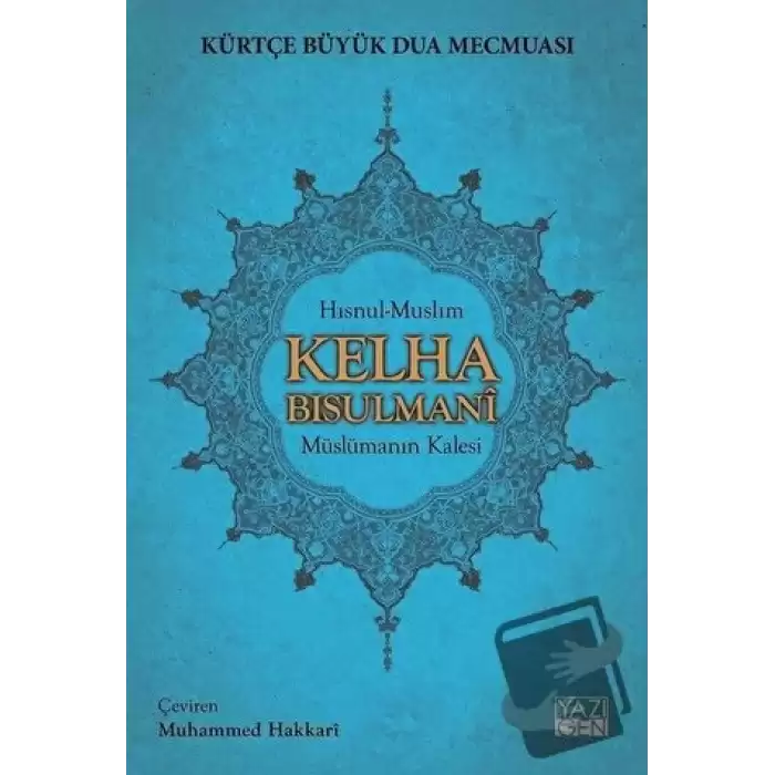 Kelha Bisulmani - Kürtçe Büyük Dua Mecmuası