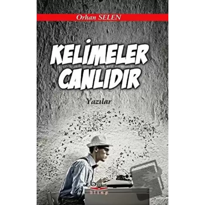 Kelimeler Canlıdır