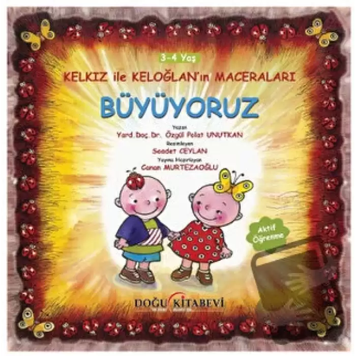 Kelkız ile Keloğlan’ın Maceraları - Büyüyoruz