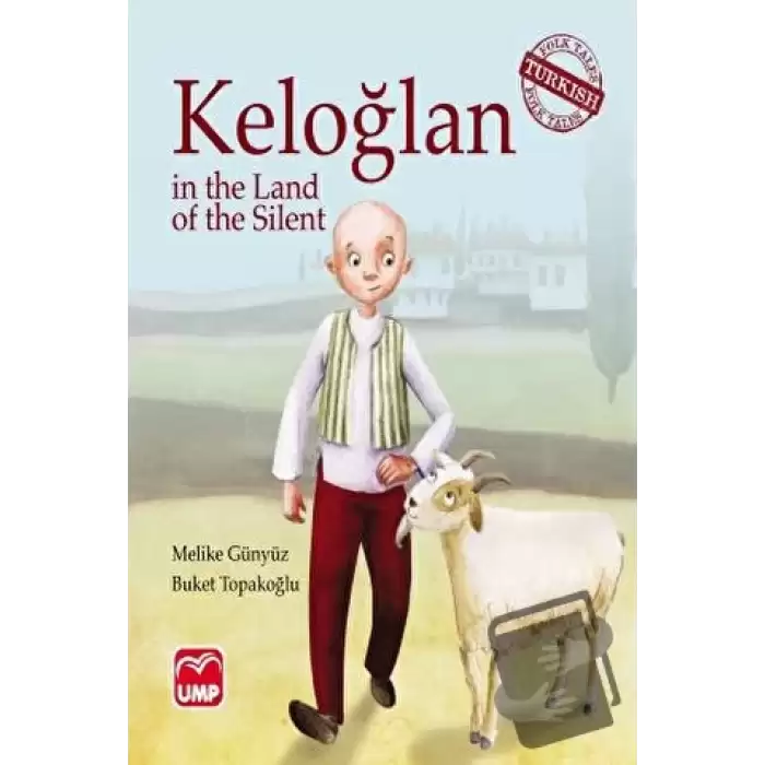 Keloğlan in the Land of the Silent (Ciltli)