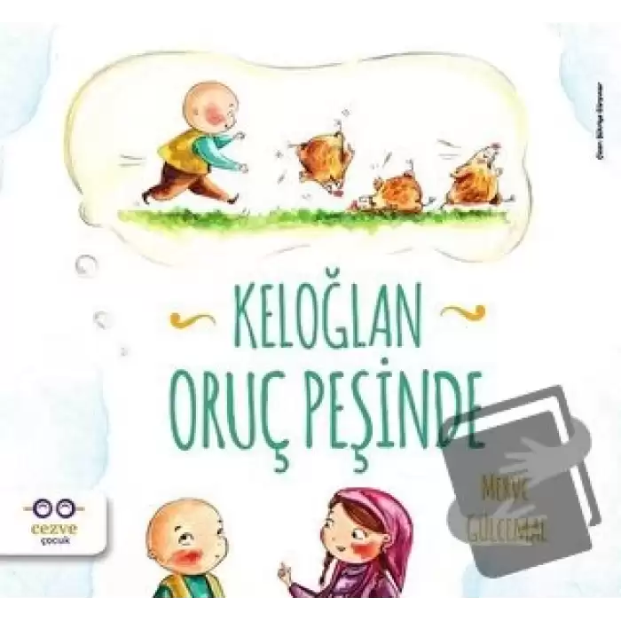 Keloğlan Oruç Peşinde