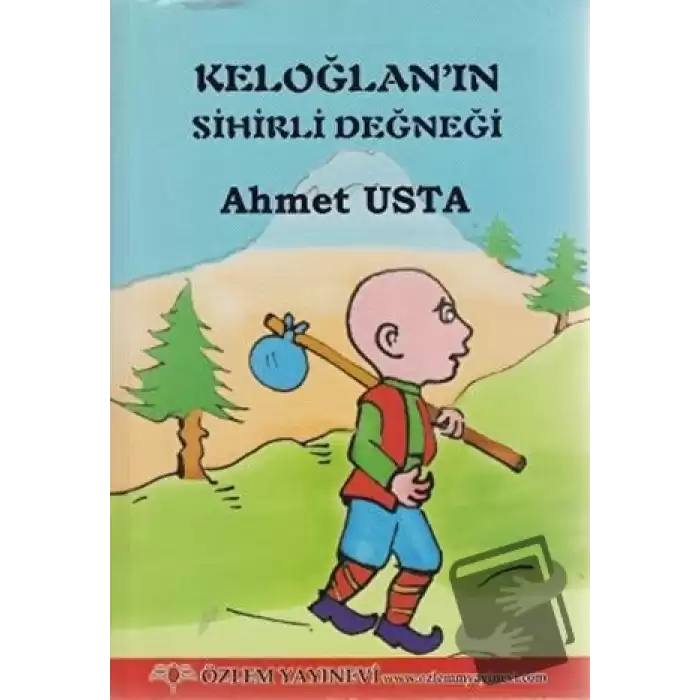 Keloğlan’ın Sihirli Değneği