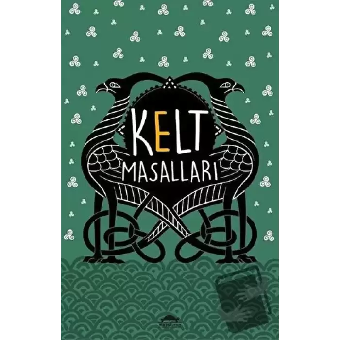 Kelt Masalları (Özel Ayracıyla)