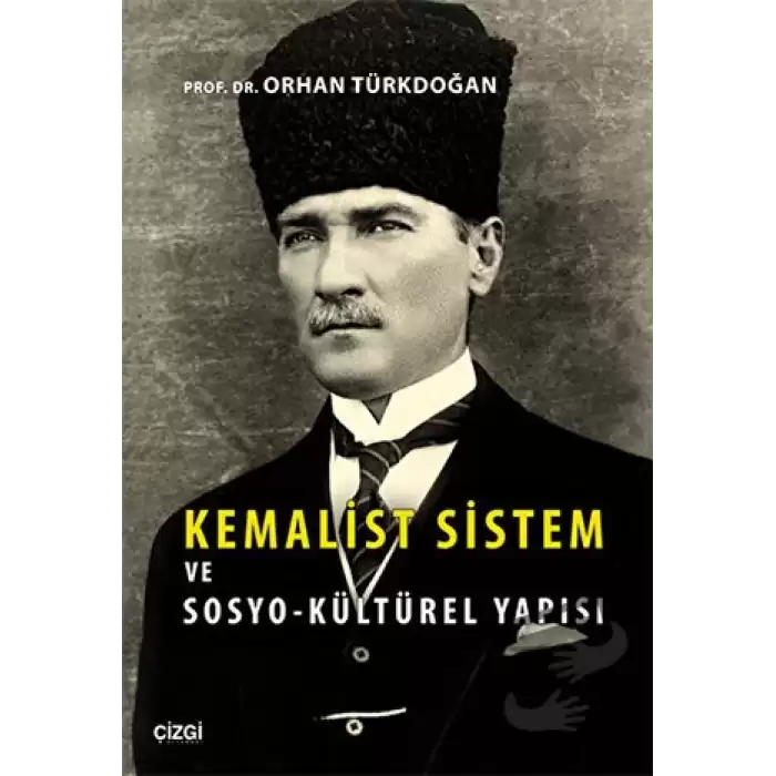 Kemalist Sistem ve Sosyo-Kültürel Yapısı