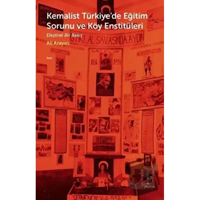 Kemalist Türkiyede Eğitim Sorunu ve Köy Enstitüleri