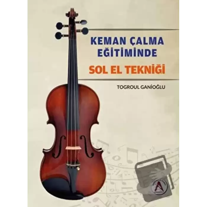 Keman Çalma Eğitiminde Sol El Tekniği