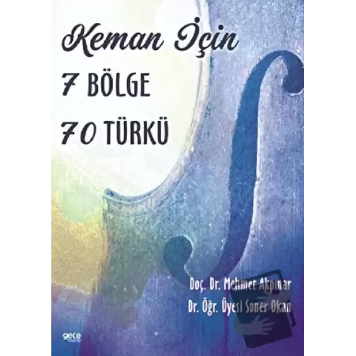 Keman İçin 7 Bölge 70 Türkü