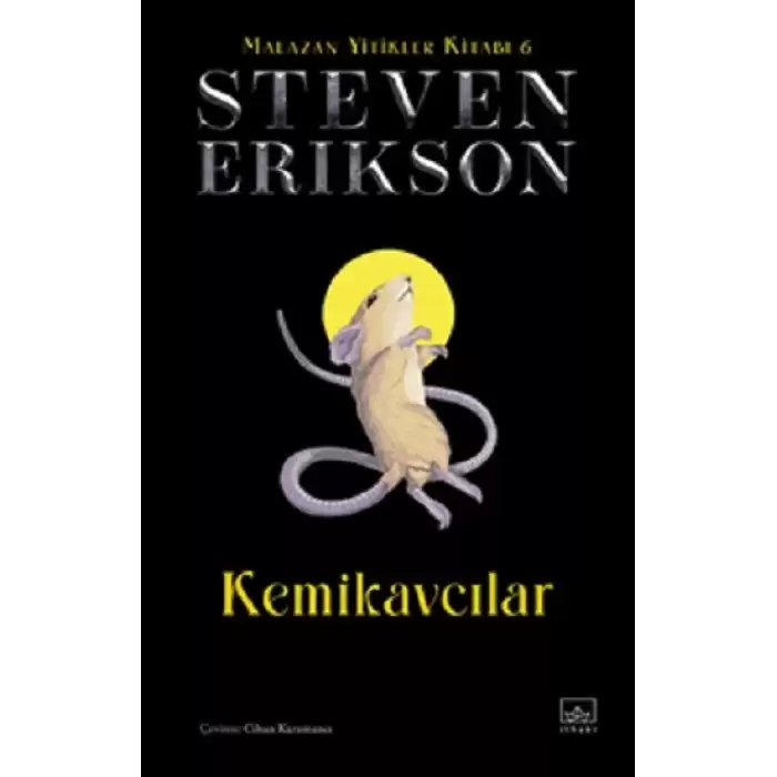 Kemikavcılar / Malazan Yitikler Kitabı 6 (Ciltli)