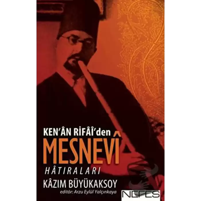 Ken’an Rifai’den Mesnevi Hatıraları