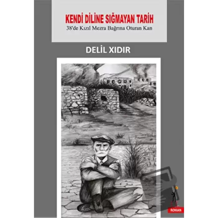 Kendi Diline Sığmayan Tarih