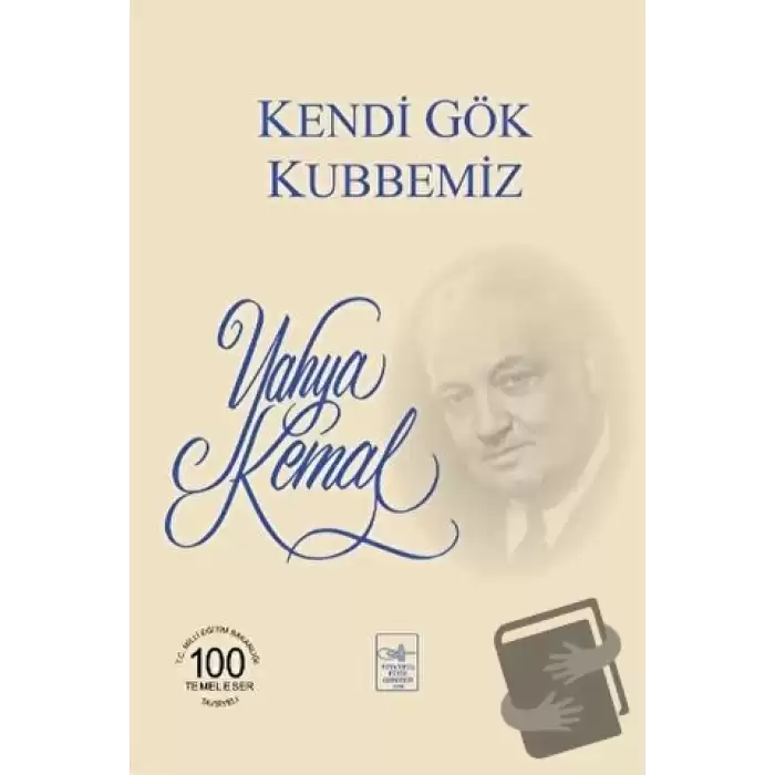 Kendi Gök Kubbemiz