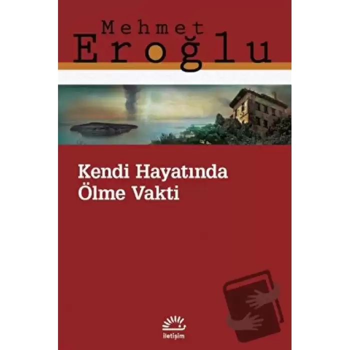 Kendi Hayatında Ölme Vakti