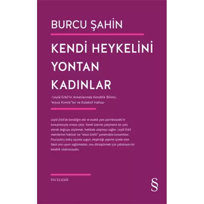 Kendi Heykelini Yontan Kadınlar